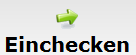 4. Einchecken