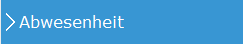 4. Abwesenheit