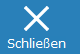 6. Schließen