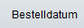 4. Bestelldatum