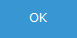 7. OK