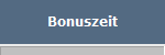 3. Bonuszeit