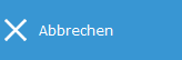 4. Abbrechen