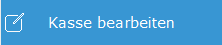 3. Kasse bearbeiten