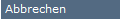 3. Abbrechen