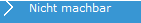 3. Nicht machbare Termine