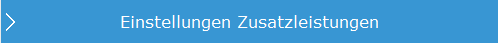 2. Einstellungen Zusatzleistungen