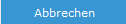 3. Vorgang abbrechen
