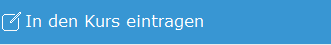 2. In den Kurs eintragen