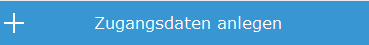 3. Zugangsdaten anlegen
