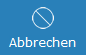 5. Abbrechen