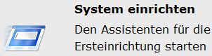 8. System einrichten