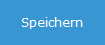 3. Speichern