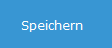 3. Speichern